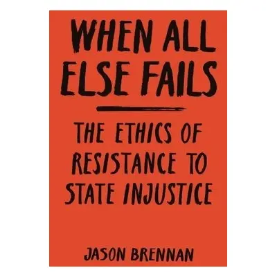 When All Else Fails - Brennan, Jason