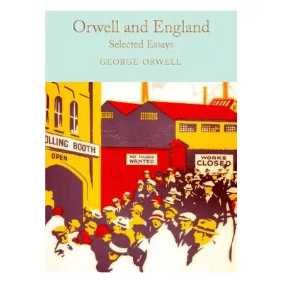 Orwell and England - Orwell, George