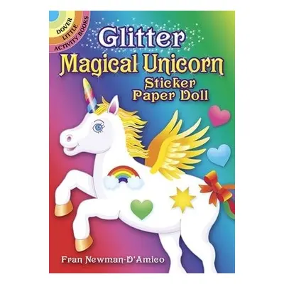 Glitter Magical Unicorn Sticker Paper Doll - Newman-D'Amico, Fran