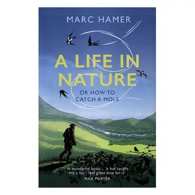 Life in Nature - Hamer, Marc