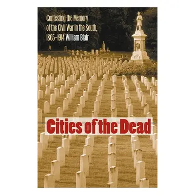 Cities of the Dead - Blair, William A.