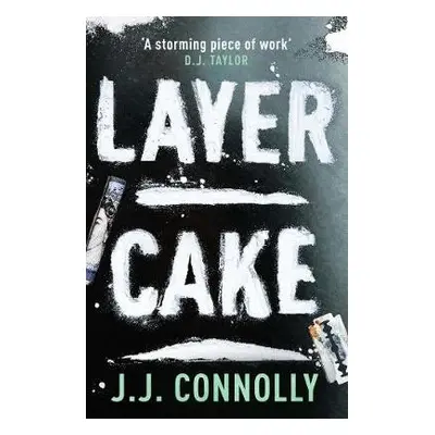 Layer Cake - Connolly, J. J.