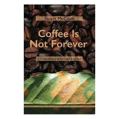 Coffee Is Not Forever - McCook, Stuart