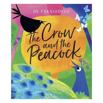 Crow and the Peacock - Fernihough, Johanna