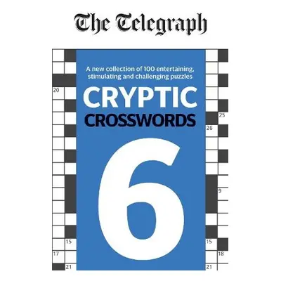 Telegraph Cryptic Crosswords 6 - Telegraph Media Group Ltd