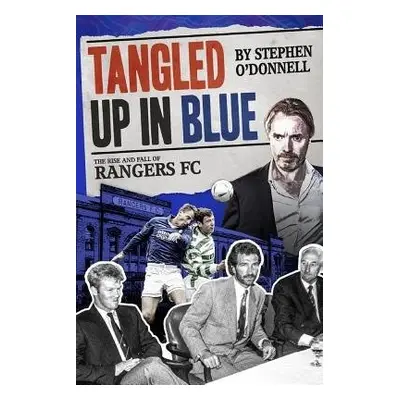 Tangled Up in Blue - O'Donnell, Stephen