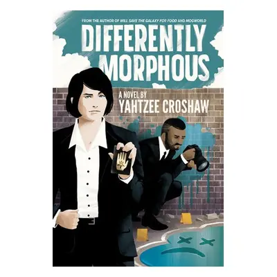 Differently Morphous - Croshaw, Yahtzee