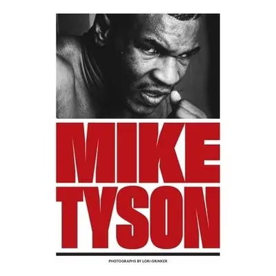 Mike Tyson - Grinker, Lori