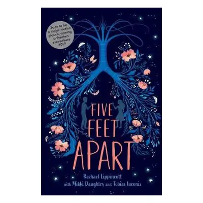 Five Feet Apart - Lippincott, Rachael a Daughtry, Mikki a Iaconis, Tobias