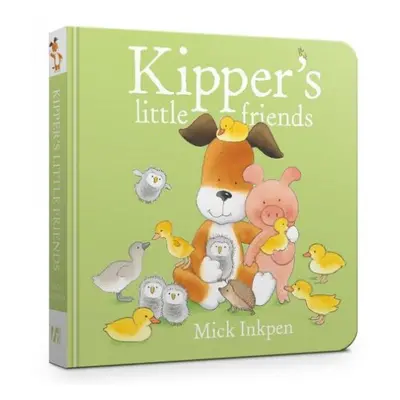 Kipper's Little Friends Board Book - Inkpen, Mick