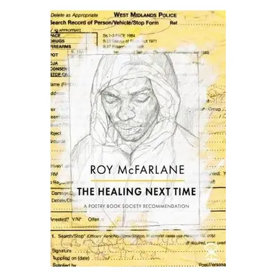 Healing Next Time - McFarlane, Roy