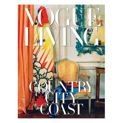 Vogue Living: Country, City, Coast