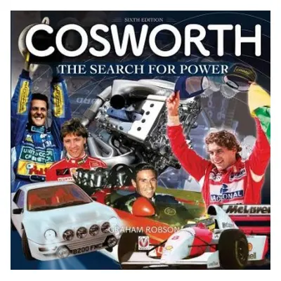 Cosworth- The Search for Power - Robson, Graham