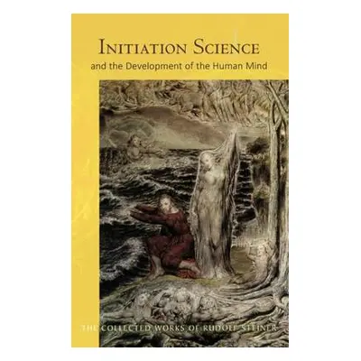 Initiation Science - Steiner, Rudolf