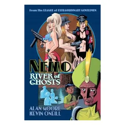 Nemo: River of Ghosts - Moore, Alan