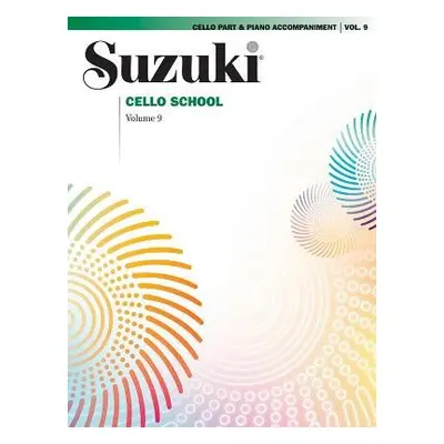 Suzuki Cello School Cello Part, Vol. 09 - Suzuki, Shinichi