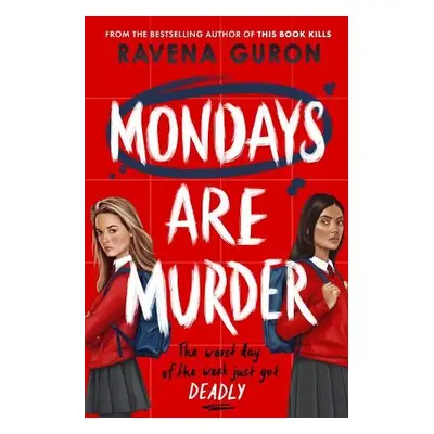 Mondays Are Murder - Guron, Ravena