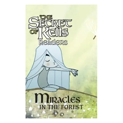 Miracles in the Forest - Lee, Calee M