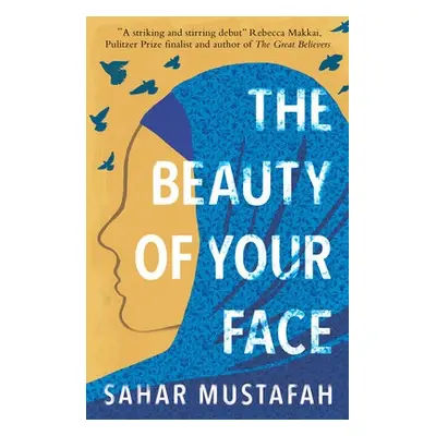 Beauty of Your Face - Mustafah, Sahar