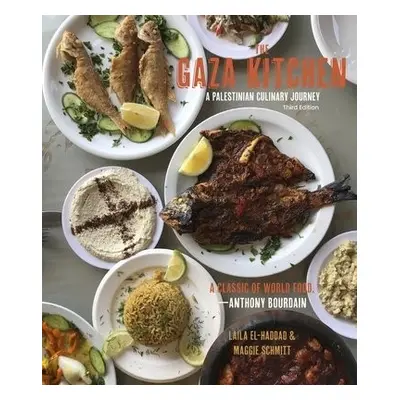 Gaza Kitchen - El-Haddad, Laila a Schmitt, Maggie