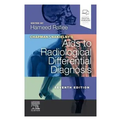 Chapman a Nakielny's Aids to Radiological Differential Diagnosis