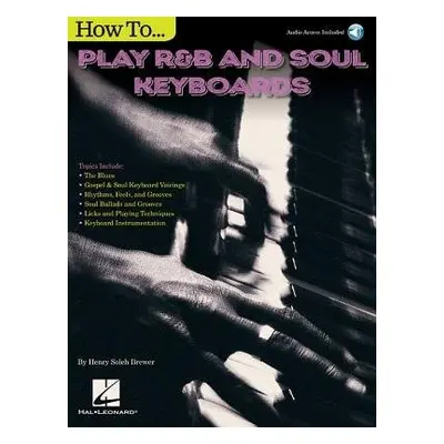 How to Play RaB Soul Keyboards - Brewer, Henry Soleh