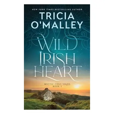 Wild Irish Heart - O'Malley, Tricia