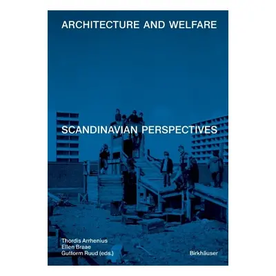 Architecture and Welfare