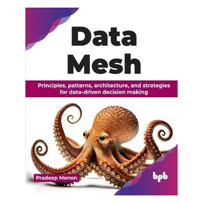 Data Mesh - Menon, Pradeep