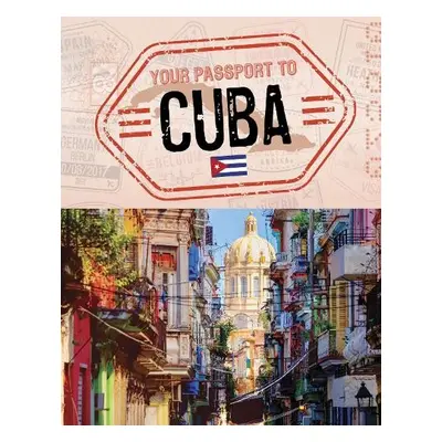 Your Passport to Cuba - Manning, Ruth