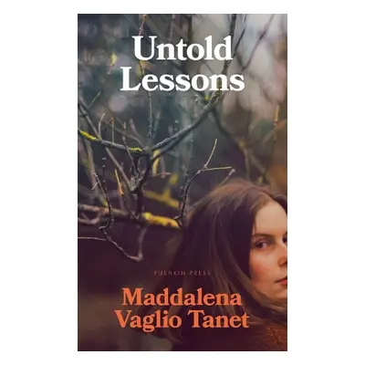 Untold Lessons - Tanet, Maddalena Vaglio