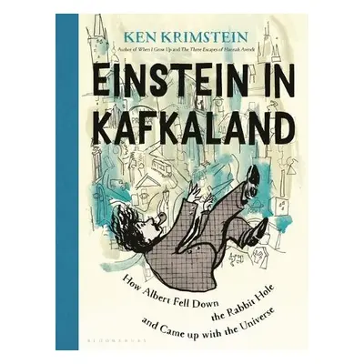 Einstein in Kafkaland - Krimstein, Ken