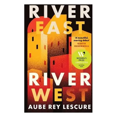 River East, River West - Rey Lescure, Aube