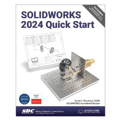 SOLIDWORKS 2024 Quick Start - Planchard, David C.