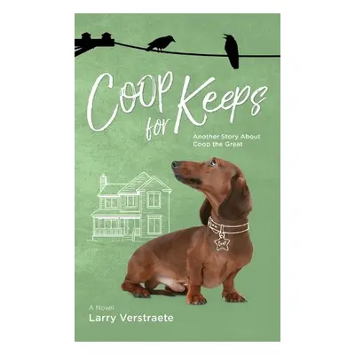 Coop for Keeps - Verstraete, Larry