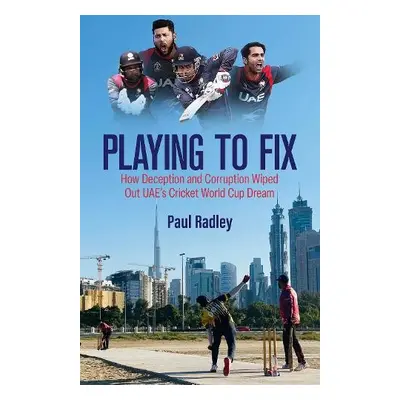 Playing to Fix - Radley, Paul