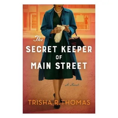 Secret Keeper of Main Street - Thomas, Trisha R.