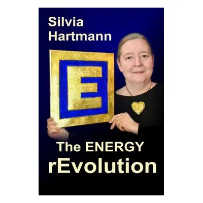 Modern Energy Revolution - Hartmann, Silvia