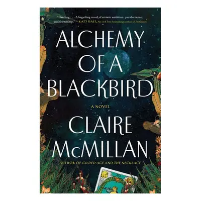 Alchemy of a Blackbird - McMillan, Claire