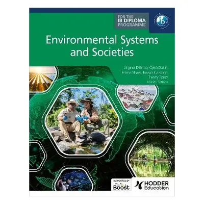 Environmental Systems and Societies for the IB Diploma - D'Britto, Virginia a Dulun, Oyku a Shaw