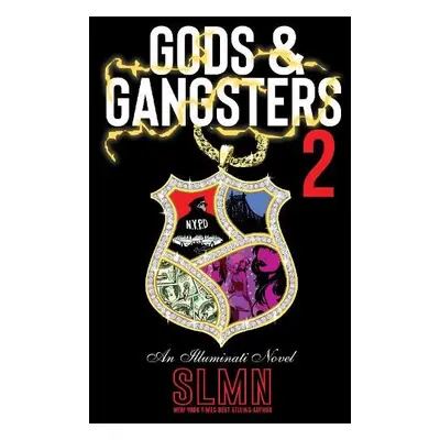 Gods a Gangsters 2 - Slmn