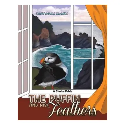 Puffin and his Feathers - Clarke, Constance