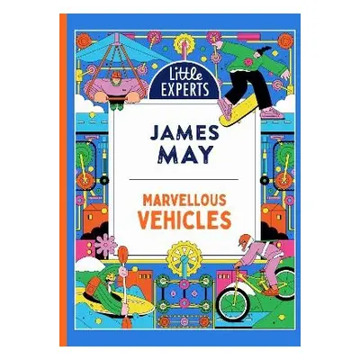 Marvellous Vehicles - May, James