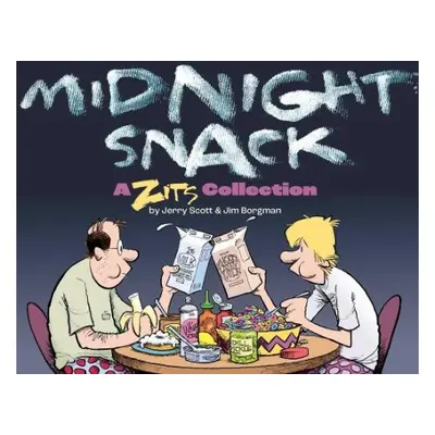 Midnight Snack - Scott, Jerry a Borgman, Jim