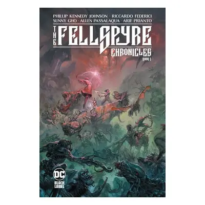 Fellspyre Chronicles Book I - Johnson, Phillip Kennedy a Federici, Riccardo