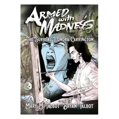 Armed With Madness - Talbot, Mary M.