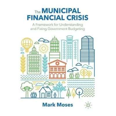 Municipal Financial Crisis - Moses, Mark