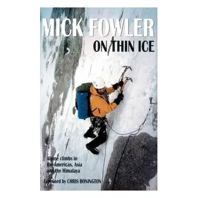 On Thin Ice - Fowler, Mick