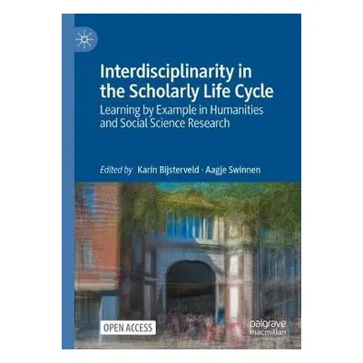 Interdisciplinarity in the Scholarly Life Cycle