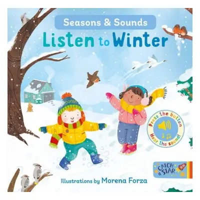 Seasons a Sounds: Listen to Winter